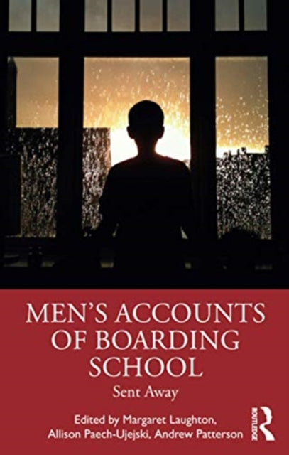 Men's Accounts of Boarding School: Sent Away