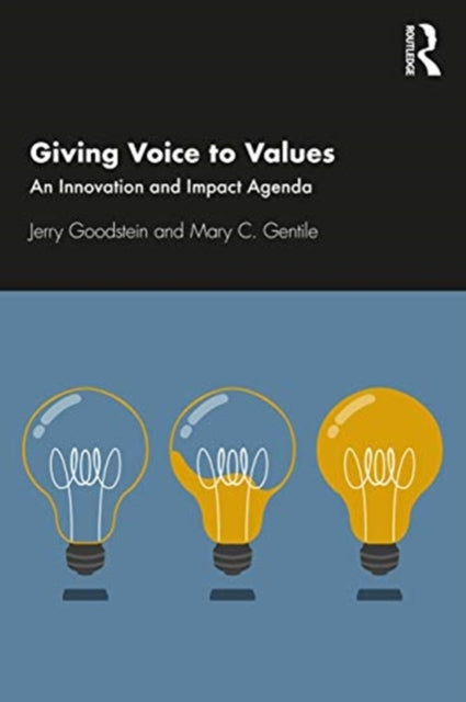 Giving Voice to Values: An Innovation and Impact Agenda