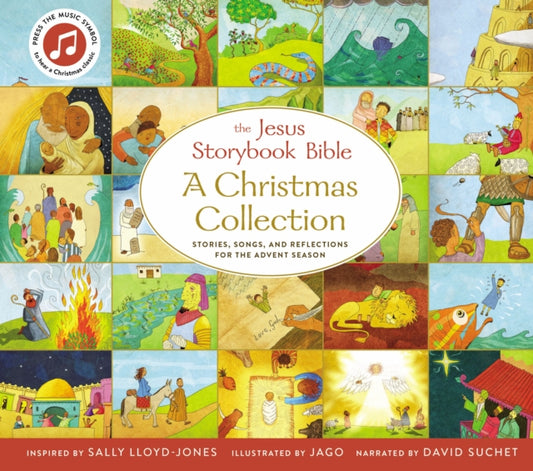 Jesus Storybook Bible A Christmas Collection: Stories, songs, and reflections for the Advent season
