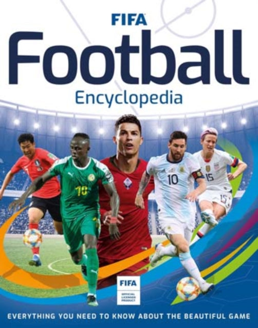 Football Encyclopedia (FIFA): Everything you need to know about the beautiful game