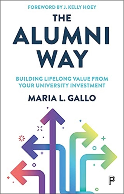 Alumni Way: Building Lifelong Value from Your University Investment