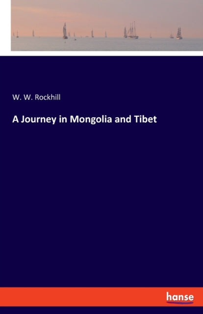 Journey in Mongolia and Tibet