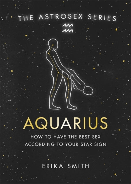 Astrosex: Aquarius: How to have the best sex according to your star sign