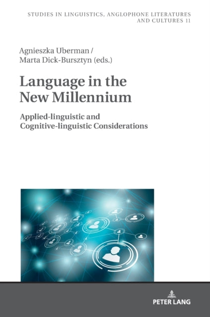 Language in the New Millennium: Applied-linguistic and Cognitive-linguistic Considerations