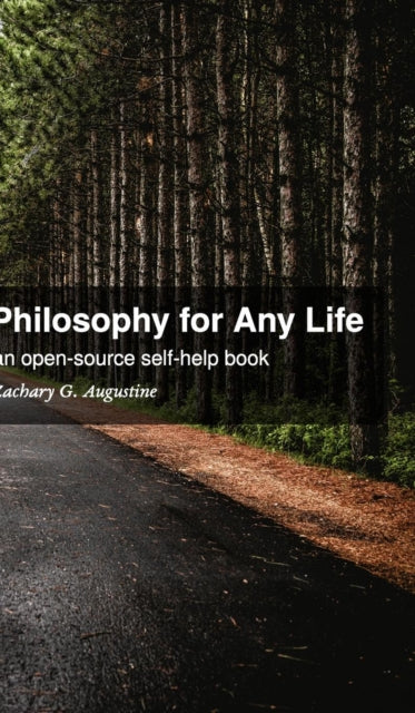 Philosophy for Any Life