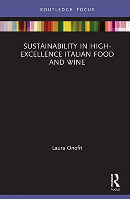 Sustainability in High-Excellence Italian Food and Wine