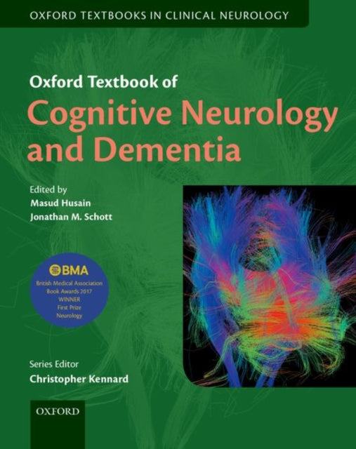 Oxford Textbook of Cognitive Neurology and Dementia