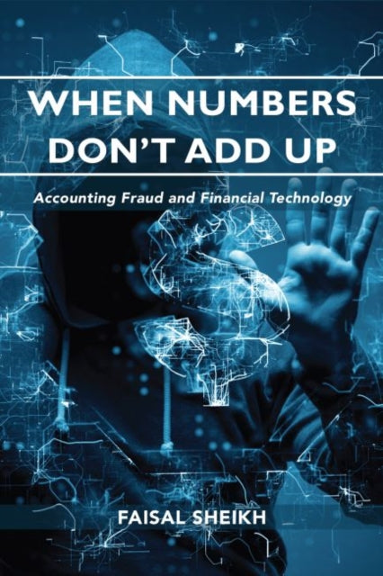 When Numbers Don't Add Up: Accounting Fraud and Financial Technology