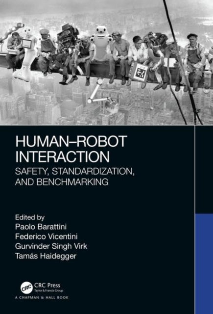 Human-Robot Interaction: Safety, Standardization, and Benchmarking
