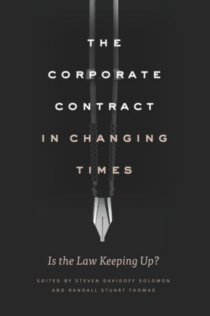 Corporate Contract in Changing Times: Is the Law Keeping Up?