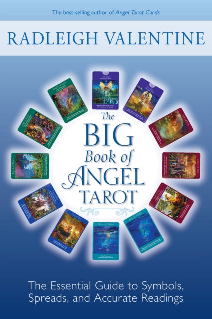 Big Book of Angel Tarot: The Essential Guide to Symbols, Spreads, and Accurate Readings