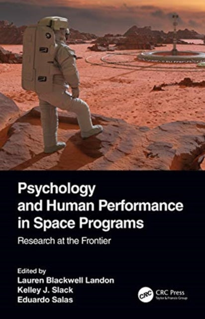 Psychology and Human Performance in Space Programs: Research at the Frontier