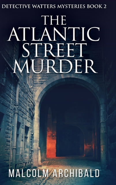 Atlantic Street Murder: Large Print Hardcover Edition