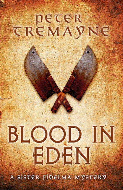 Blood in Eden (Sister Fidelma Mysteries Book 30): An unputdownable mystery of bloodshed and betrayal