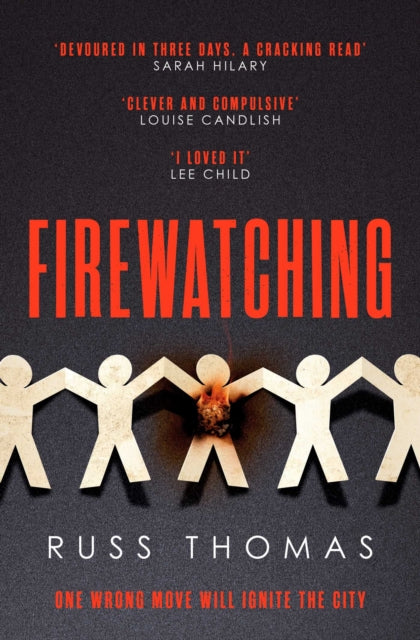 Firewatching: The Number One Bestseller
