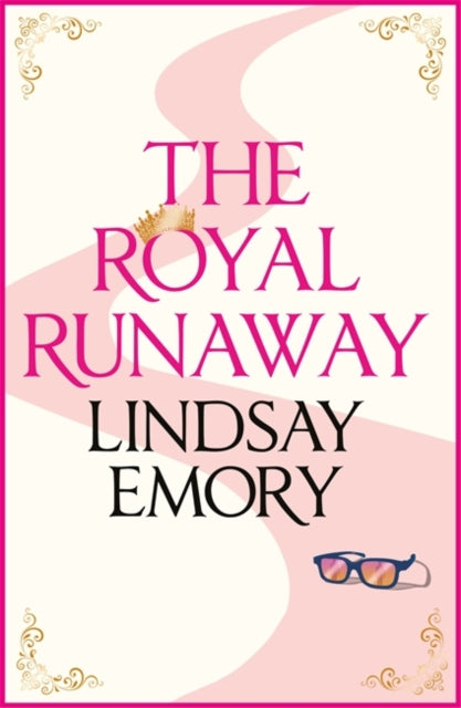 Royal Runaway: A royally romantic rom-com!