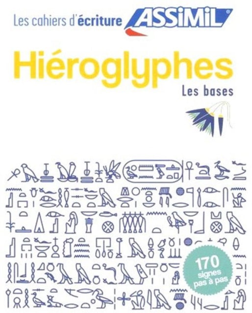 Cahier d'ecriture Hieroglyphes