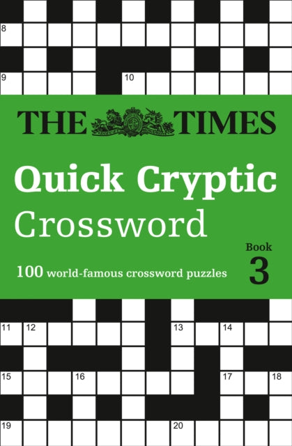 Times Quick Cryptic Crossword Book 3: 100 World-Famous Crossword Puzzles