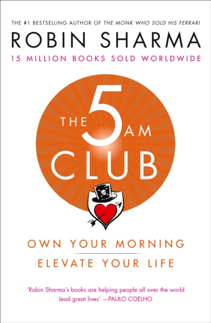 5 AM Club: Own Your Morning. Elevate Your Life.