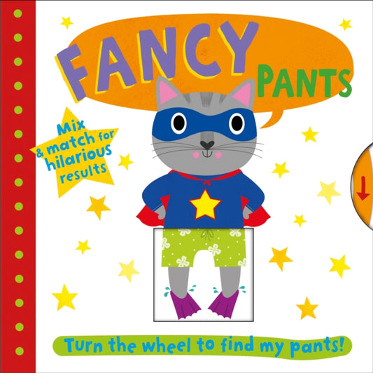 Fancy Pants: Turn the wheel to find my pants