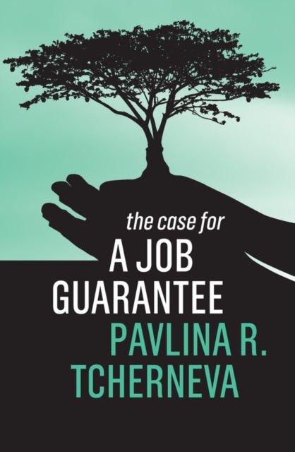Case for a Job Guarantee