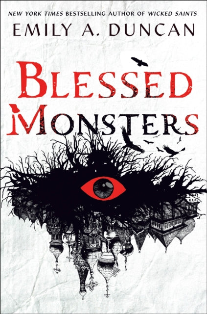 Blessed Monsters: A Novel