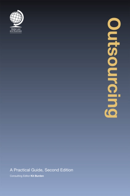 Outsourcing: A Practical Guide, Second Edition