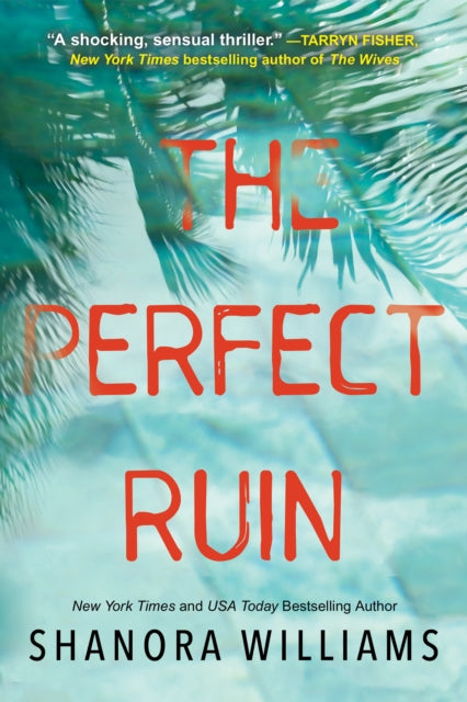 Perfect Ruin: A Riveting New Psychological Thriller
