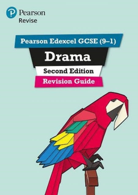 Pearson Edexcel GCSE (9-1) Drama Revision Guide Second Edition: (with free online edition)