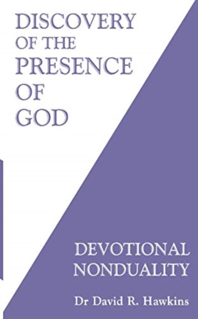 Discovery of the Presence of God: Devotional Nonduality