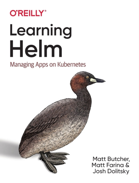 Learning Helm: Managing Apps on Kubernetes
