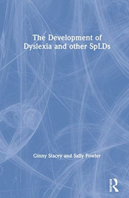 Development of Dyslexia and other SpLDs