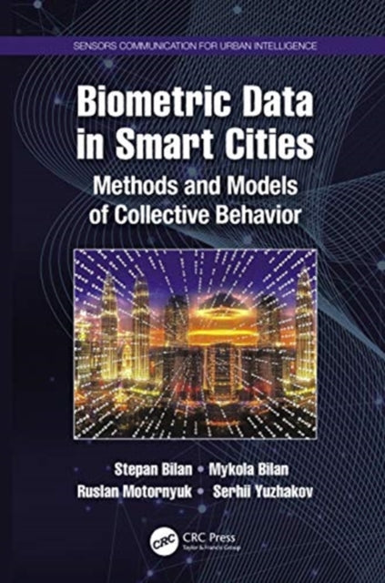 Biometric Data in Smart Cities: Methods and Models of Collective Behavior