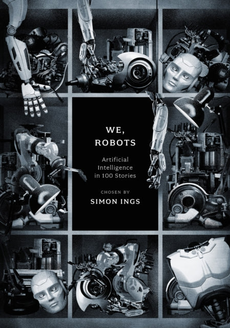 We, Robots: Artificial Intelligence in 100 Stories