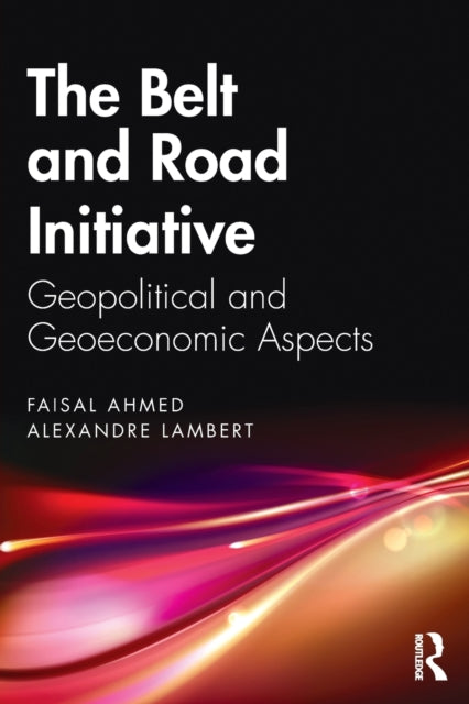 Belt and Road Initiative: Geopolitical and Geoeconomic Aspects