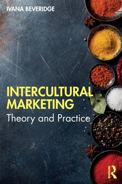 Intercultural Marketing: Theory and Practice