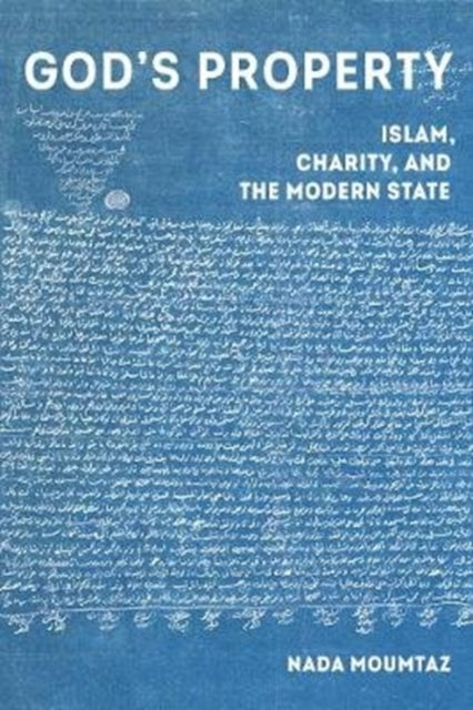 God's Property: Islam, Charity, and the Modern State