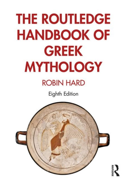 Routledge Handbook of Greek Mythology