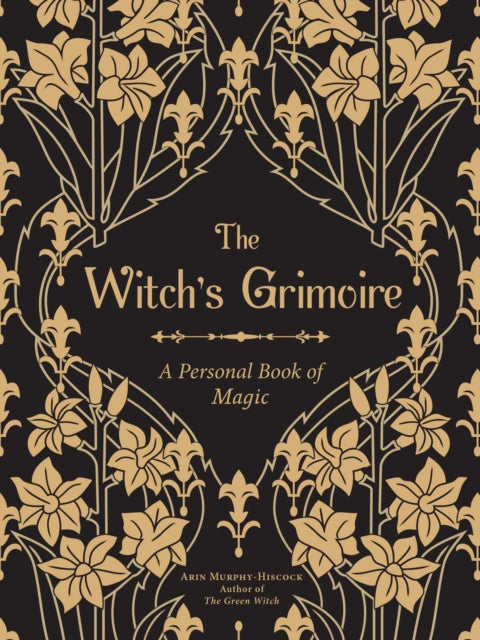 Grimoire: A Personal-& Magical-Record of Spells, Rituals, & Divinations