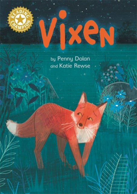 Vixen: Independent Reading Gold 9