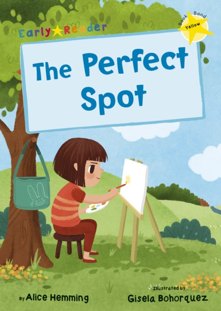 Perfect Spot: (Yellow Early Reader)