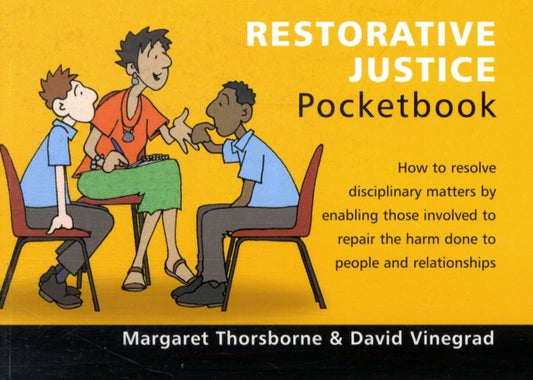 Restorative Justice Pocketbook: Restorative Justice Pocketbook
