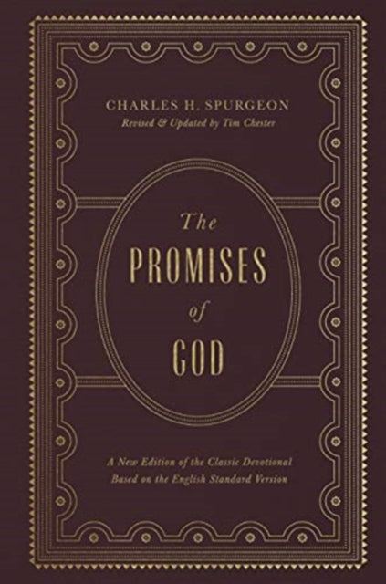 Promises of God: A New Edition of the Classic Devotional Based on the English Standard Version