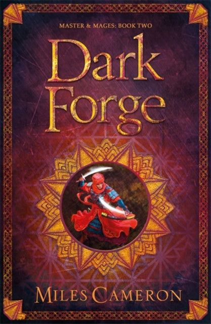 Dark Forge: Masters and Mages Book Two