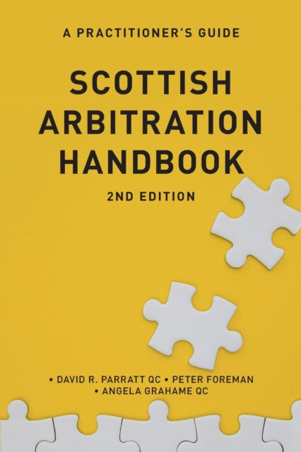 Scottish Arbitration Handbook: A Practitioner's Guide