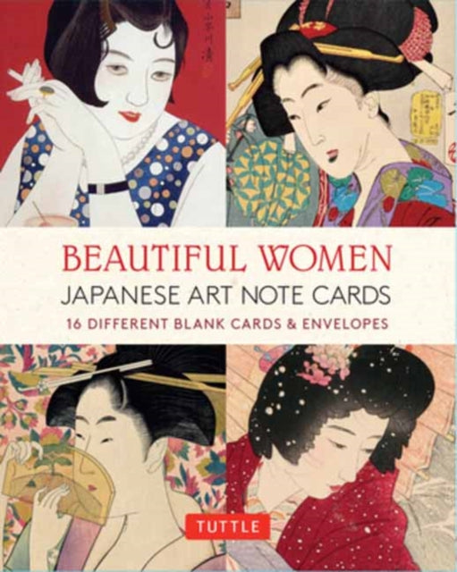 Beautiful Women in Japanese Art, 16 Note Cards: 16 Different Blank Cards with 17 Patterned Envelopes (Japanese Woodblock Prints)