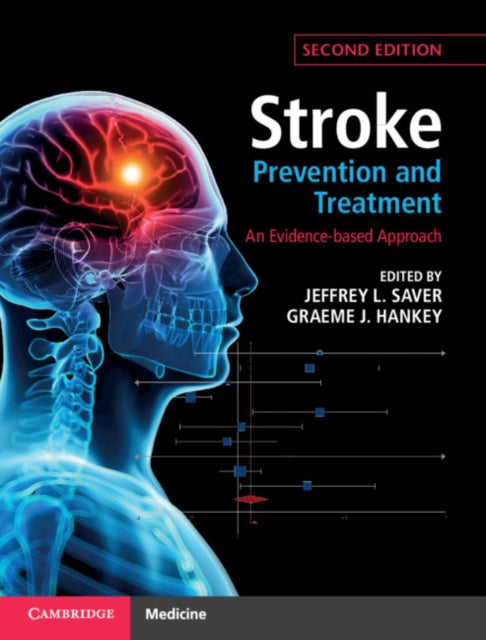 Stroke Prevention and Treatment: An Evidence-based Approach