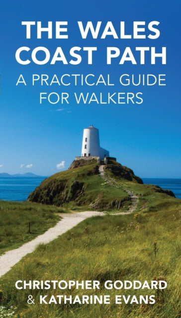 Wales Coast Path: A Practical Guide for Walkers