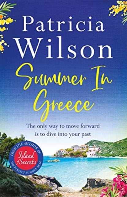 Summer in Greece: Escape to paradise with this romantic story filled with secrets