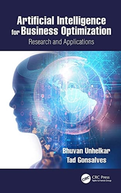 Artificial Intelligence for Business Optimization: Research and Applications